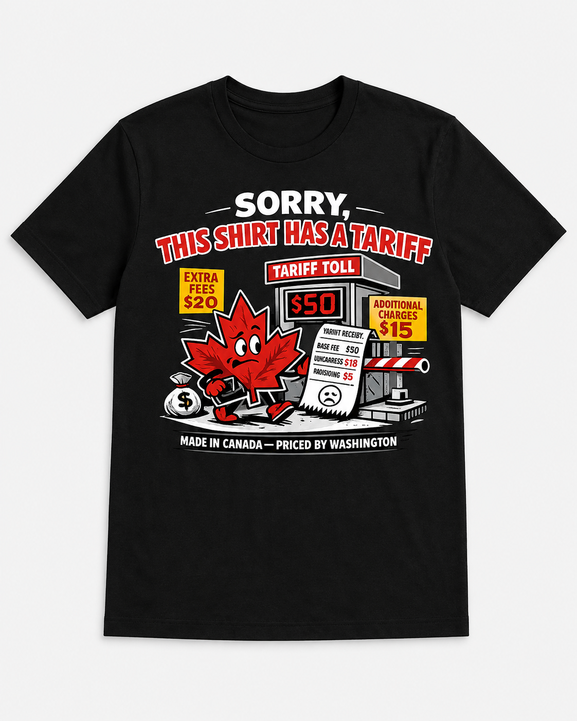 Funny Canada tariffs shirt - USA Canada tariffs meme